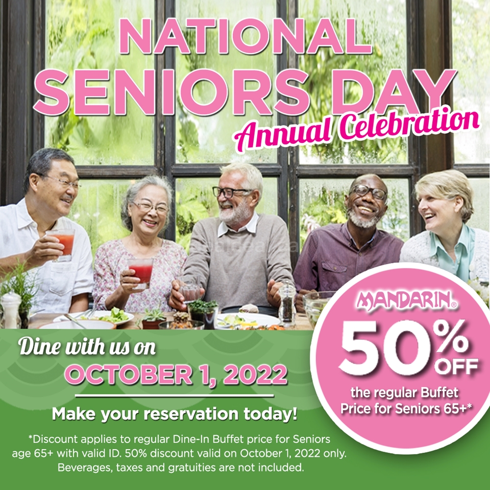National Seniors Day Seniors 65+ with a valid ID will receive 50 off